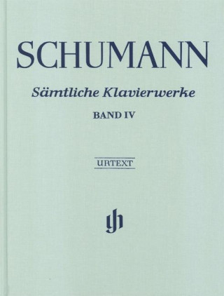 Buch Sämtliche Klavierwerke 4 Robert Schumann