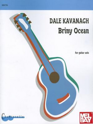 Knjiga Briny Ocean: For Guitar Solo Dale Kavanagh