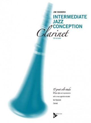 Kniha Intermediate Jazz Conception Clarinet Jim Snidero