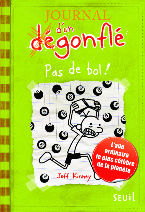 Βιβλίο Journal d'un dégonflé 08. Pas de bol Jeff Kinney