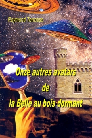 Carte 0nze Autres Avatars de La Belle Au Bois Dormant Raymond Terrasse