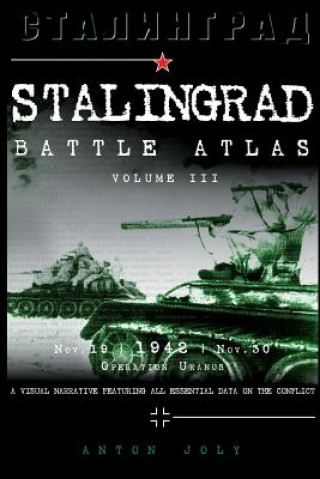 Kniha Stalingrad Battle Atlas: Volume III Anton Joly