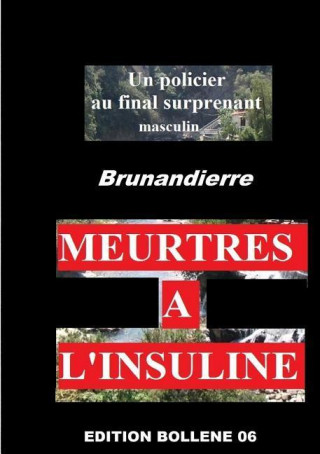 Książka Meurtres A L'Insuline (2) Brunandierre