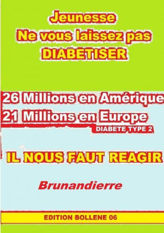 Buch Jeunesse Ne Vous Laissez Pas Diabetiser Brunandierre