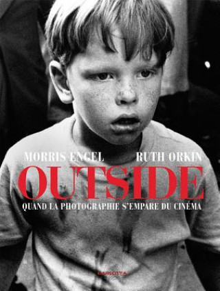 Kniha Morris Engel and Ruth Orkin: Outside Stefan Cornic
