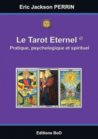 Kniha Tarot eternel Eric Jackson Perrin