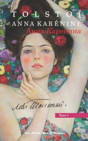 Kniha Anna Karenine: Tome Premier Leo Nikolayevich Tolstoy