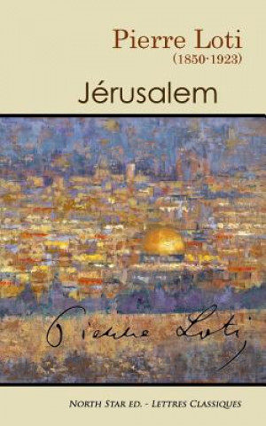 Kniha Jerusalem Pierre Loti
