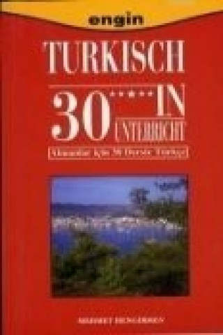 Carte Almanlar Icin 30 Derste Türkce Mehmet Hengirmen