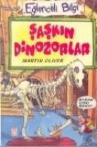 Kniha Saskin Dinozorlar Martin Oliver