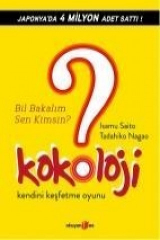 Kniha Kokoloji - Bil Bakalim Sen Kimsin Tadahiko Nagao