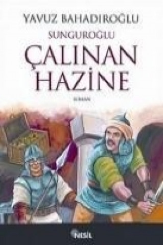 Kniha Sunguroglu - Calinan Hazine Yavuz Bahadiroglu