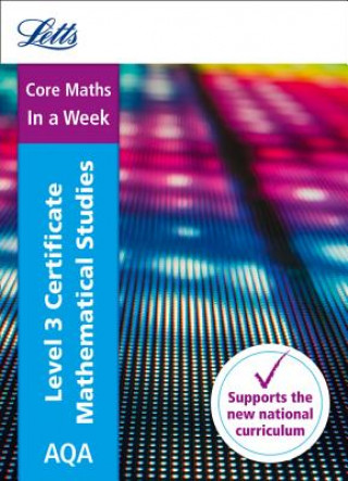 Kniha AQA Level 3 Certificate Mathematical Studies: In a Week Letts Core Maths