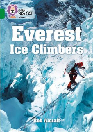 Книга Everest Ice Climbers Rob Alcraft