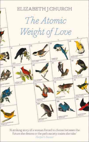 Buch Atomic Weight of Love Elizabeth Church