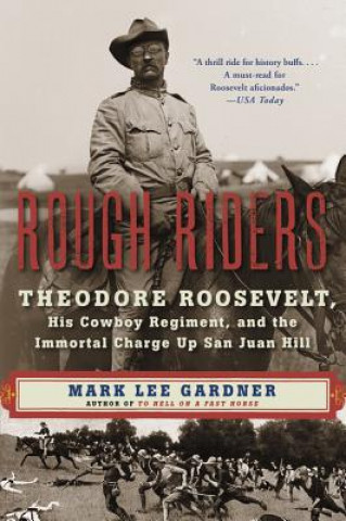 Książka Rough Riders Mark Lee Gardner