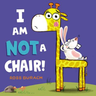 Książka I Am Not a Chair! Ross Burach