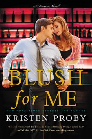 Книга Blush for Me Kristen Proby