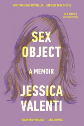 Könyv Sex Object Jessica Valenti