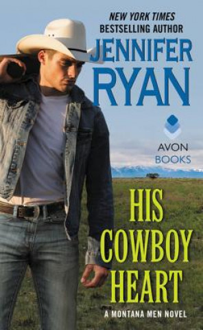 Kniha His Cowboy Heart Jennifer Ryan