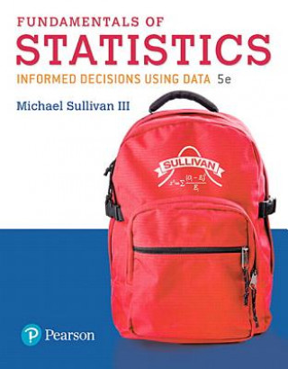 Kniha Fundamentals of Statistics Michael III Sullivan