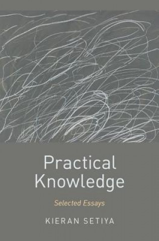 Buch Practical Knowledge Kieran Setiya