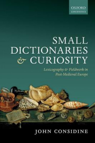 Kniha Small Dictionaries and Curiosity Professor John Considine
