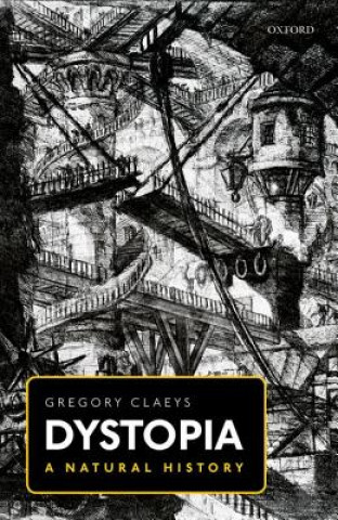 Kniha Dystopia Gregory Claeys