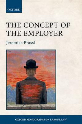 Könyv Concept of the Employer Jeremias Prassl