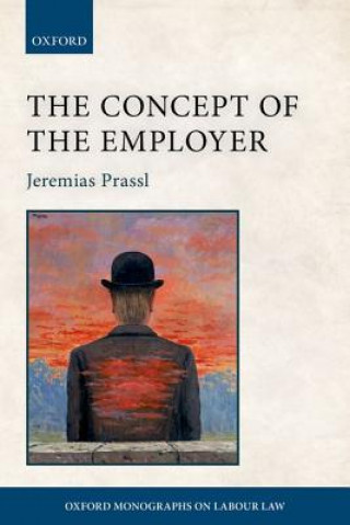 Książka Concept of the Employer Jeremias Prassl