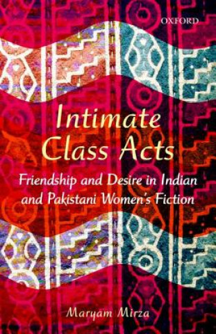 Книга Intimate Class Acts Maryam Mirza