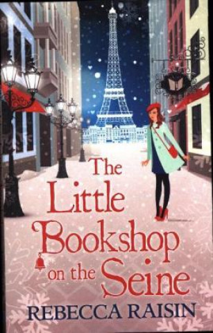 Könyv Little Bookshop On The Seine Rebecca Raisin