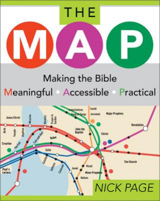 Kniha MAP: Making the Bible Meaningful, Accessible, Practical Nick Page