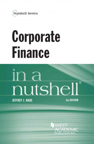 Książka Corporate Finance in a Nutshell Jeffrey J. Haas