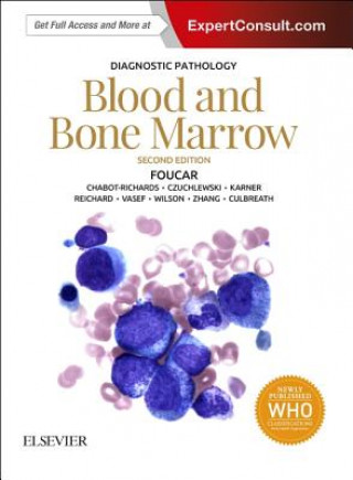 Kniha Diagnostic Pathology: Blood and Bone Marrow Kathryn Foucar