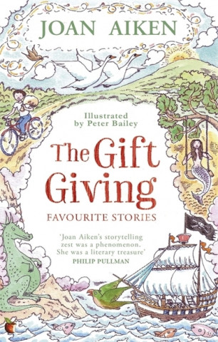 Kniha Gift Giving: Favourite Stories Joan Aiken