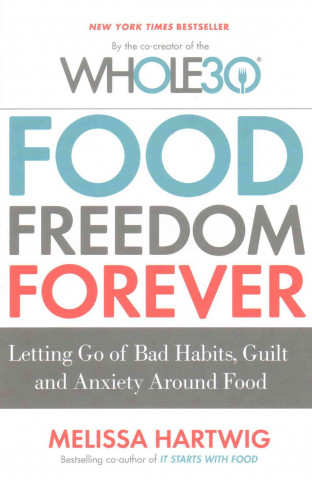 Książka Food Freedom Forever Melissa Hartwig