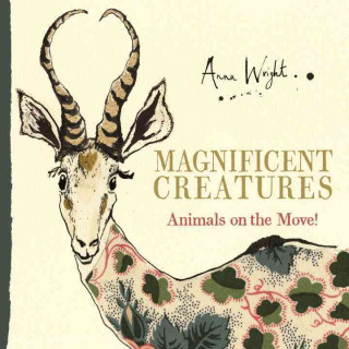 Könyv Magnificent Creatures Anna Wright