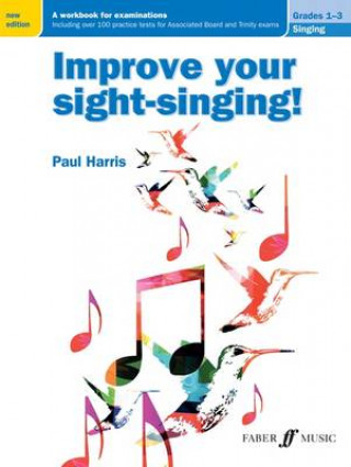 Nyomtatványok Improve your sight-singing! Grades 1-3 Paul Harris