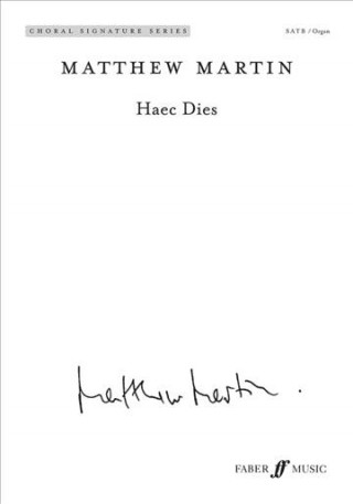 Materiale tipărite Haec Dies MATTHEW MARTIN