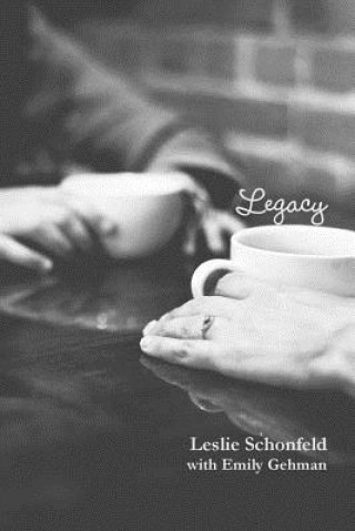 Knjiga Legacy LESLIE SCHONFELD