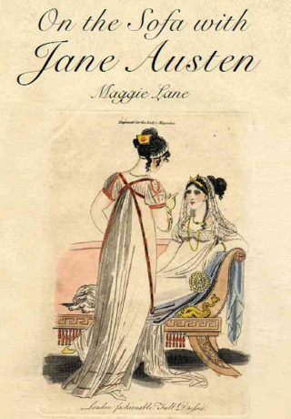 Carte On the Sofa with Jane Austen Maggie Lane