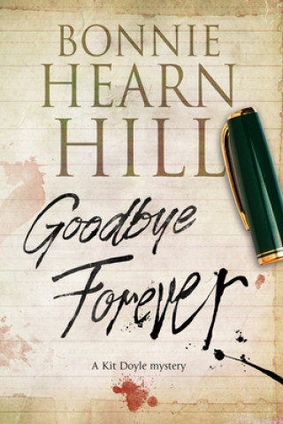Książka Goodbye Forever BONNIE HEARN HILL