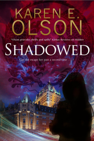Kniha Shadowed KAREN E OLSON