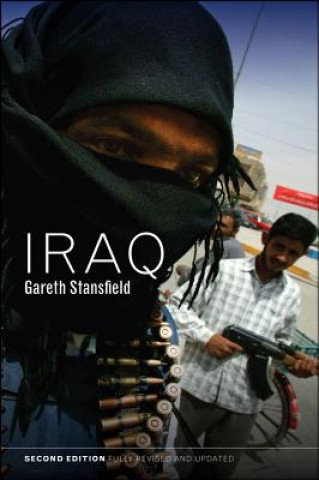 Kniha Iraq - People, History, Politics 2e Gareth Stansfield