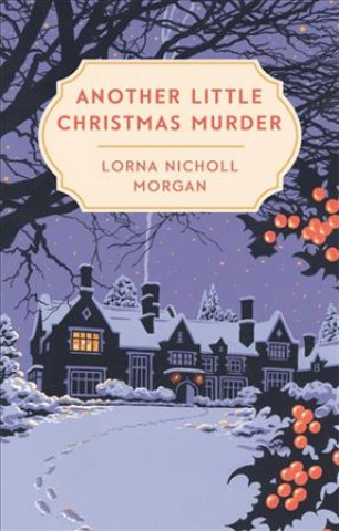 Книга Another Little Christmas Murder Lorna Nicholl Morgan