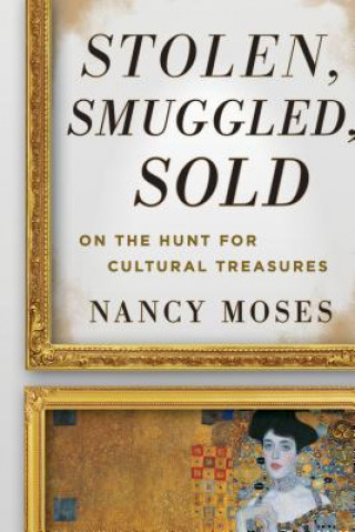 Книга Stolen, Smuggled, Sold Nancy Moses