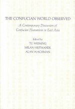 Confucian World Observed