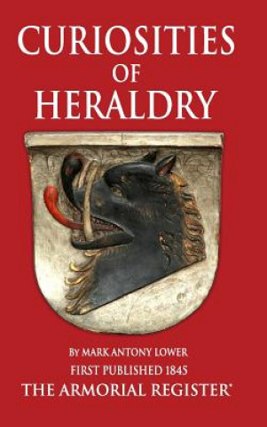 Carte Curiosities of Heraldry M a Lower
