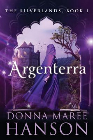 Knjiga Argenterra Donna Maree Hanson